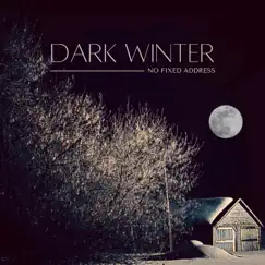 Dark Winter by No Fixed Address album reviews, ratings, credits