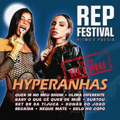 Hyperanhas (Ao Vivo no REP Festival) by REP Festival & Hyperanhas album reviews, ratings, credits