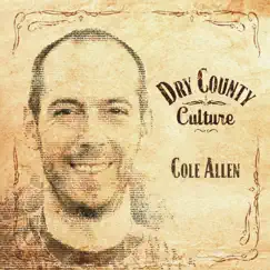 Dry County Culture by Cole Allen album reviews, ratings, credits