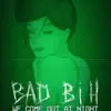 Bad Bih - Single album lyrics, reviews, download