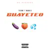 Guayeteo (feat. Mark B.) - Single album lyrics, reviews, download