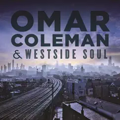Westside Soul by Omar Coleman & Westside Soul album reviews, ratings, credits