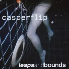 Leaps and Bounds by Casperflip album reviews, ratings, credits