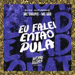 Eu Falei Então Pula Song Lyrics