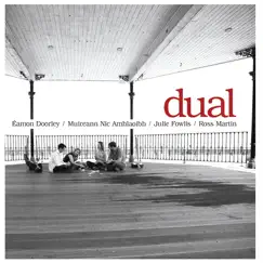 Dual by Eamon Doorley, Muireann Nic Amhlaoibh, Julie Fowlis & Ross Martin album reviews, ratings, credits