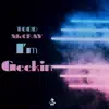 I'm Geekin - Single album lyrics, reviews, download