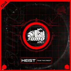 Take the Credit - Single by Heist album reviews, ratings, credits