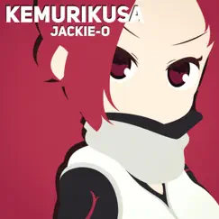 KEMURIKUSA - Single by Jackie-O album reviews, ratings, credits