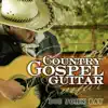 Country Gospel Guitar album lyrics, reviews, download