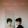 Archetype album lyrics, reviews, download