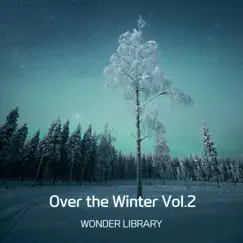 Over the Winter Vol.2 by Wonder Library album reviews, ratings, credits
