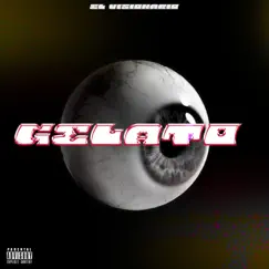 Gelato - Single by El Visionario album reviews, ratings, credits