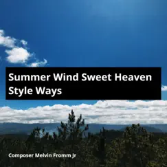 Summer Wind Sweet Heaven Style Ways Song Lyrics