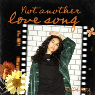 Not Another Love Song - EP by Alessia Cara album download