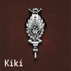 Kiki (feat. Erik Blood & Alex Westcoat) Song Lyrics