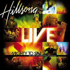 Mighty to Save (Live) by Hillsong Worship album reviews, ratings, credits