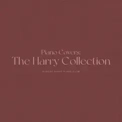 Piano Covers: The Harry Collection - EP by Sunday Night Piano Club album reviews, ratings, credits