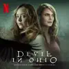 Devil in Ohio (Soundtrack from the Netflix Series) - EP by Bishop Briggs, Isabella Summers & Will Bates album lyrics