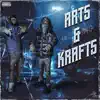 Arts & Krafts (feat. Melly G) - Single album lyrics, reviews, download