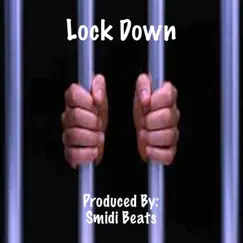 Lock Down - Single by Smidi Beats album reviews, ratings, credits
