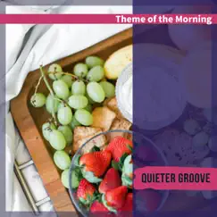 Theme of the Morning by Quieter Groove album reviews, ratings, credits
