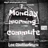 Monday Morning Commute - Single album lyrics, reviews, download