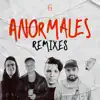 Anormales (Remixes) [feat. Aisak] - Single album lyrics, reviews, download