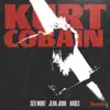 Kurt Cobain - Single album lyrics, reviews, download