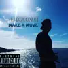 Make a move (feat. SGK & DopFunk) - Single album lyrics, reviews, download
