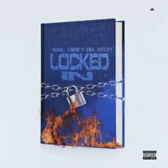 Locked In by BBL Beezy BBL Dee album reviews, ratings, credits