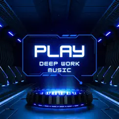 Play - EP by Deep Work Music album reviews, ratings, credits