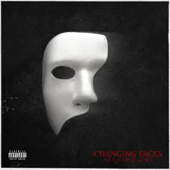 Changing Faces (feat. Lil Blu) Song Lyrics