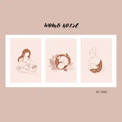 Womb and Outside Noise Song Lyrics