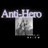 Anti-hero (feat. Ni/Co) [acoustic duet] - Single album lyrics, reviews, download