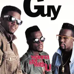 Wanna Get With U - EP by Guy album reviews, ratings, credits