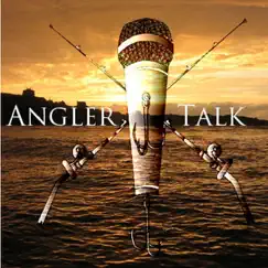 Angler Talk Song Lyrics