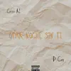 Otra Noche Sin Ti - Single album lyrics, reviews, download