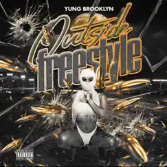 Outside Freestyle - Single by Yung brooklyn album reviews, ratings, credits