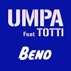 Bend - Single (feat. Umpa & Totti) - Single by DJ Fly & Tmt Sound album reviews, ratings, credits