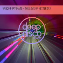 The Love of Yesterday - EP by Nando Fortunato album reviews, ratings, credits