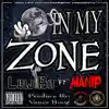 In My Zone (feat. Manip) - Single album lyrics, reviews, download