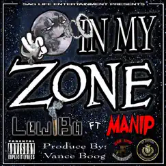 In My Zone (feat. Manip) - Single by Lewi Bo album reviews, ratings, credits