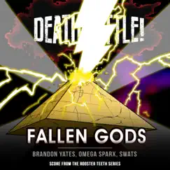 Death Battle: Fallen Gods (From the Rooster Teeth Series) - Single by Brandon Yates, Omega Sparx & SWATS album reviews, ratings, credits
