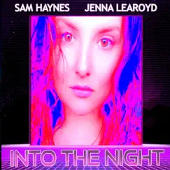 Into the night (feat. Jenna Louise) [Halloween 2022 synthwave mix] - Single by Sam Haynes album reviews, ratings, credits
