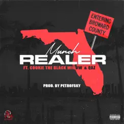Realer (feat. Cookie the Black Widow & Queen Allat ZigZagZig) - Single by MUNCH album reviews, ratings, credits