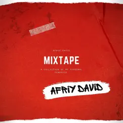 Mixtape / A Collection of My Personal Classics by Afriy David album reviews, ratings, credits