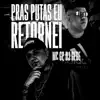 Pras Putas Eu Retornei - Single album lyrics, reviews, download