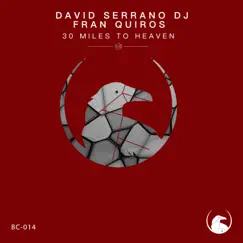 30 Miles to Heaven - Single by David Serrano Dj & Fran Quiros album reviews, ratings, credits