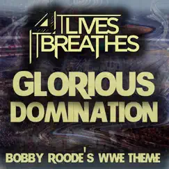 Glorious Domination (Bobby Roode's Wwe Theme) Song Lyrics