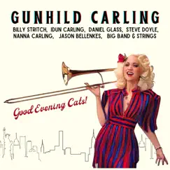 Good Evening Cats by Gunhild Carling album reviews, ratings, credits
